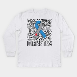 Diabetes awareness Grey Blue Ribbon Typography Type 1 Diabetes Gift Kids Long Sleeve T-Shirt